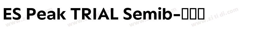 ES Peak TRIAL Semib字体转换
